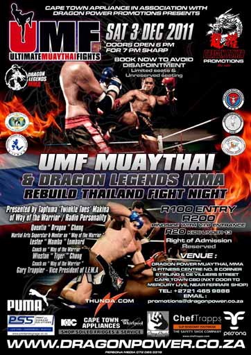 UMF (Ultimate Muaythai Fights) Muaythai & DL (Dragon Legends) “Rebuild Thailand” Fight Night on the 3rd of December 2011