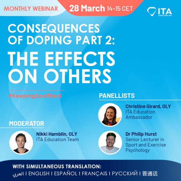 ITA’s March monthly webinar is dedicated to “Consequences of doping part 2: effects on others”