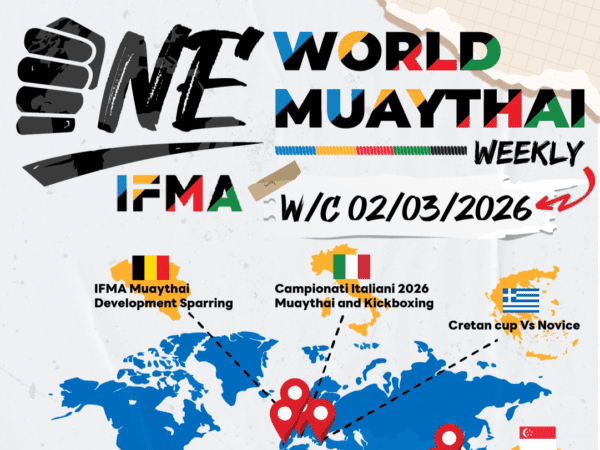 IFMA World’s Muaythai Weekly Report